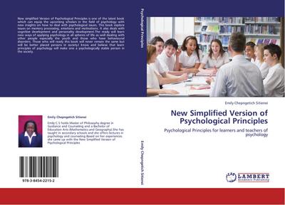 New Simplified Version of Psychological Principles : Psychological Principles for learners and teachers of psychology - Emily Chepngetich Sitienei