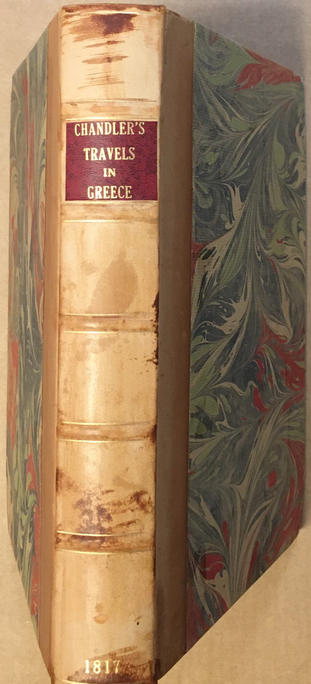 Travels in Asia Minor and Greece: or an Account of a Tour made at the Expense of the Society of Dilettanti. TWO VOLUMES IN ONE. - Chandler, Richard. 1738-1810.