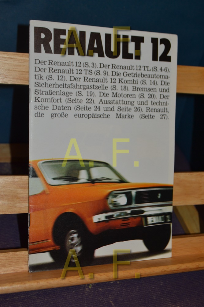Renault 12 - 1977 Prospekt by Renault, [Herausgeber]:: Broschiert