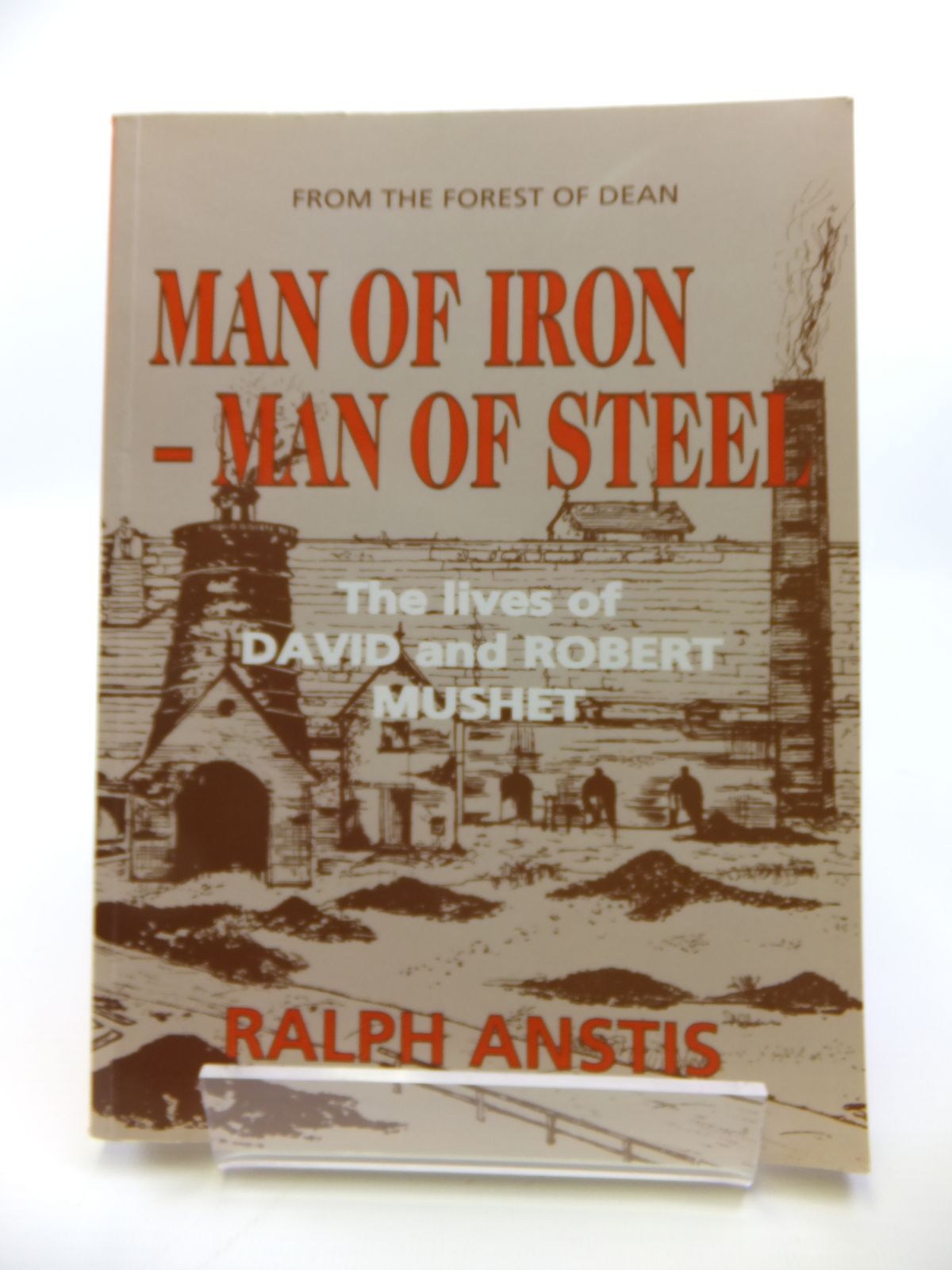 MAN OF IRON - MAN OF STEEL - Anstis, Ralph