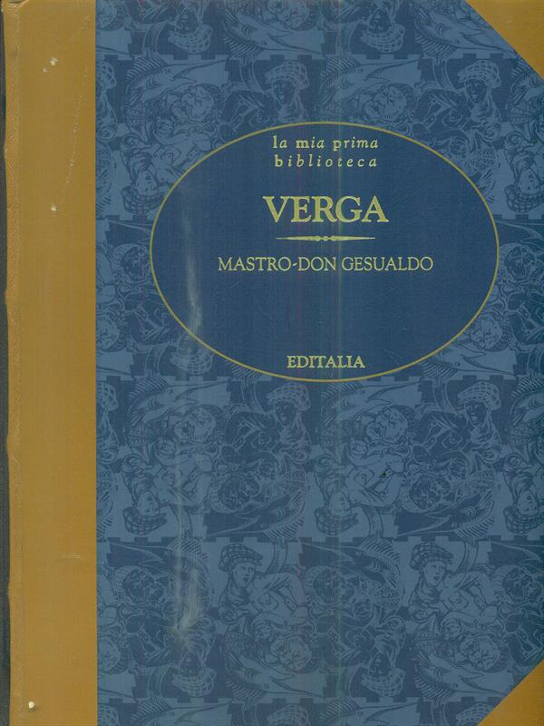 Mastro- Don Gesualdo - Verga, Giovanni