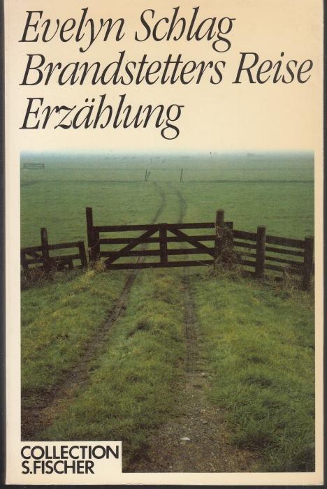 Brandstetters Reise. Erzählung (Collection S. Fischer) - Schlag, Evelyn