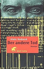 Der andere Tod : Roman. Aus d. Französ. v. Brigitte Burmeister - Alain Naudad