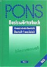 PONS Basiswörterbuch, Französisch - Auvrai, Frederic; Gachod-Schinko, Rachel; Kopyczinski, Monika