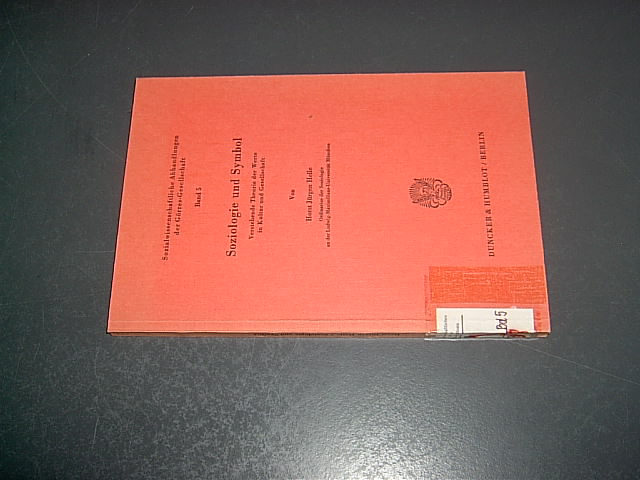 Soziologie Und Symbol Verstehende Theorie Der Werte In Kultur Und Gesellschaft Sozialwissenschaftliche Abhandlungen Der Gorres Gesellschaft Band 5 De Helle Horst Jurgen 1980 Antiquariat Hagena Schulte Gbr