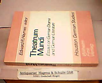 Theatrum Mundi. Essays on German Drama and German Literature Dedicated to Harold Lenz on his Seventieth Bbirthday (.) 1978. (= Houston German Studies; Volume 2). - Haymes, Edward [Hrsg.] und Harold [gefeierte Person] Lenz