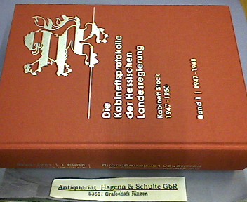 Die Kabinettsprotokolle der Hessischen Landesregierung. Kabinett Stock 1947-1950. Band 1: 1947-1948. (= Politische und parlamentarische Geschichte des Landes Hessen, 21/1). - Hedwig, Andreas (Hg.)