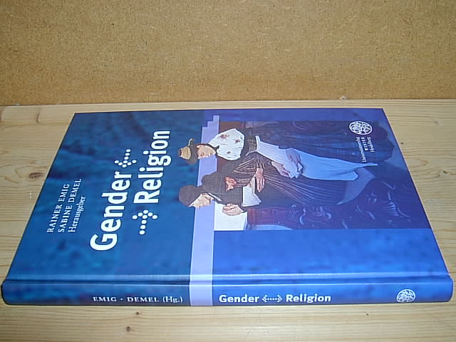 Gender - Religion. (= Regensburger Beiträge zur Gender-Forschung, Band 2). - Emig, Rainer und Demel, Sabine (Hrsg.)