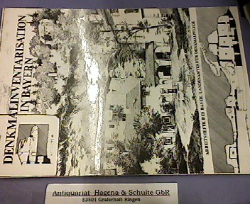 Denkmalinventarisation in Bayern. Anfänge und Perspektiven. (= Bayerisches Landesamt für Denkmalpflege/Arbeitshefte des Bayerischen Landesamtes für Denkmalpflege, 9).