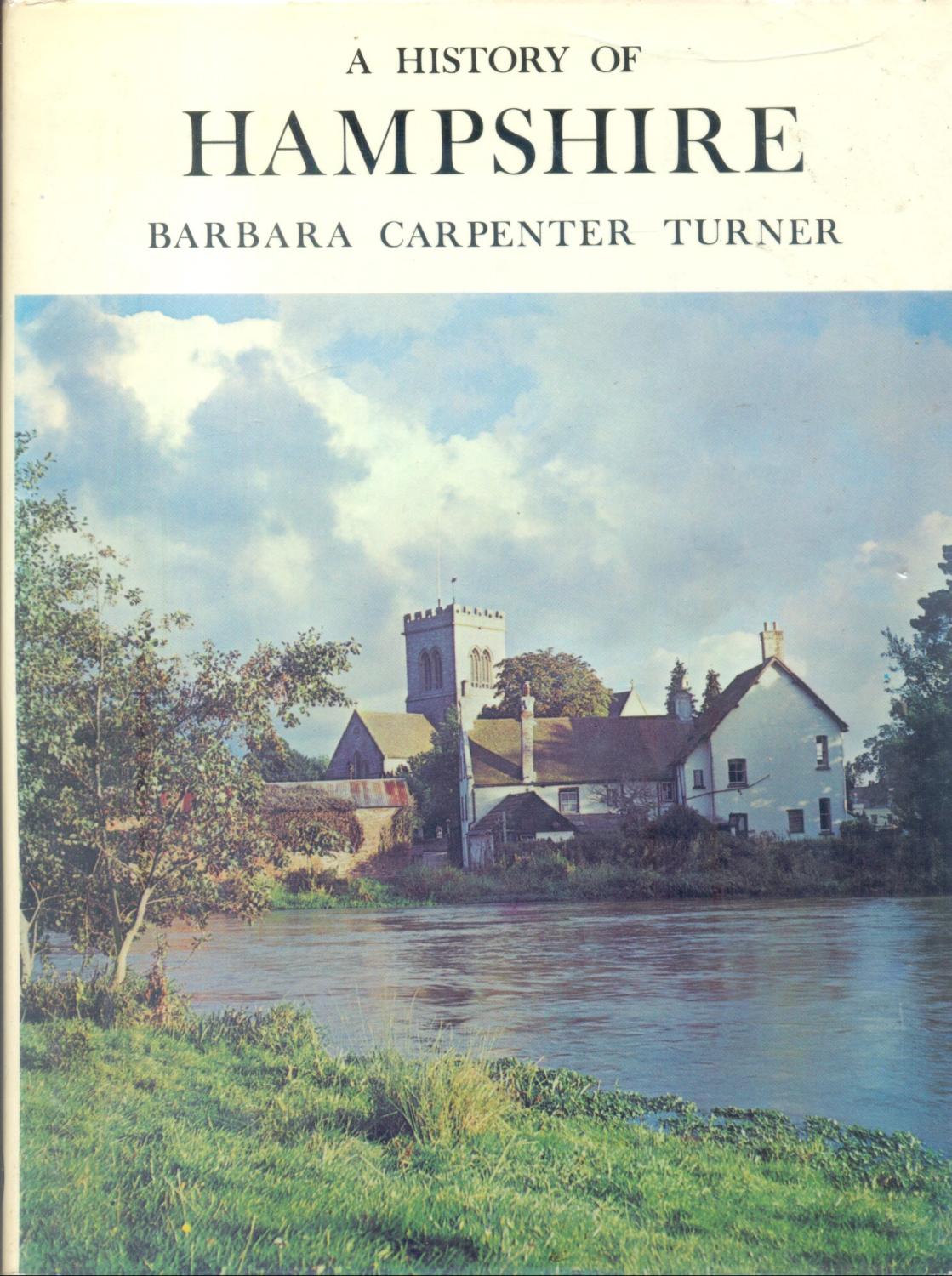 A History of Hampshire (Darwen county histories) - Barbara Carpenter Turner