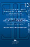 Estatutos de la Orden de San Juan de Jerusalén - Les statuts de l'Ordre de Saint-Jean de Jérusalem. Edición crítica de los manuscritos occitanos (s. XIV) - Édition critique des manuscrits en langue d'Oc (XIVe siècle) - Ciérbide Martinena, Ricardo; Bonnet, Marie Rose