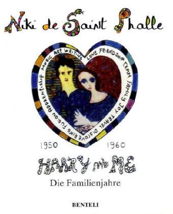Harry and me. Die Familienjahre 1950-1960. - Saint Phalle, Niki de