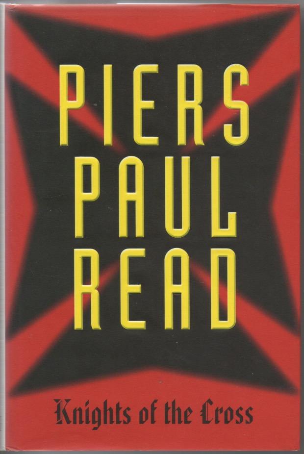Knights Of The Cross - Read, Piers Paul