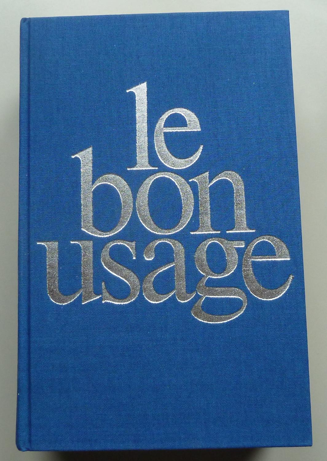 Qui a inventé le bon usage