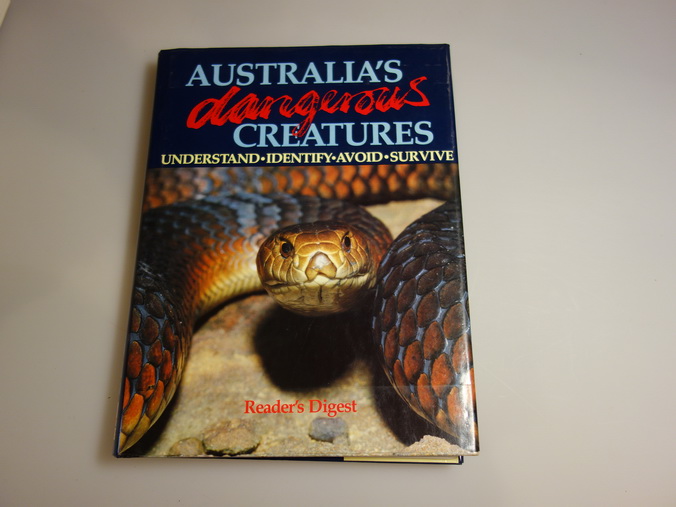 AUSTRALIA S DANGEROUS CREATURES. - Underhill David