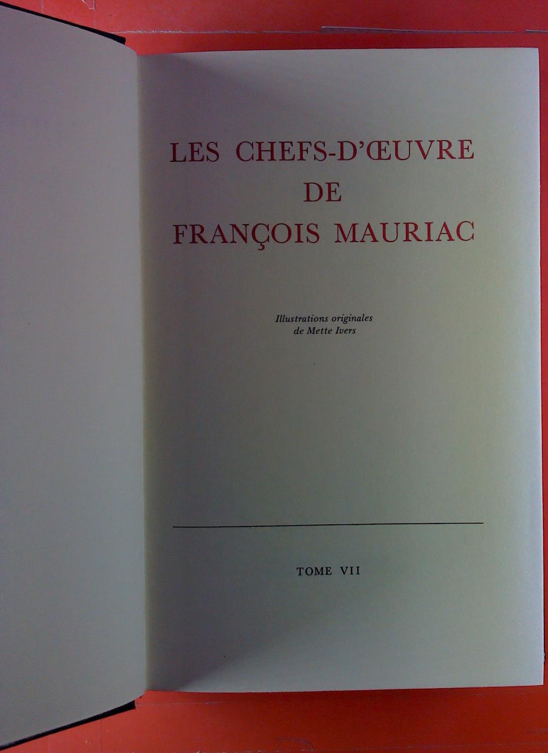 Les Chefs-D`Ceuvre De Francois Mauriac. Tome VII. La Pharisienne ...