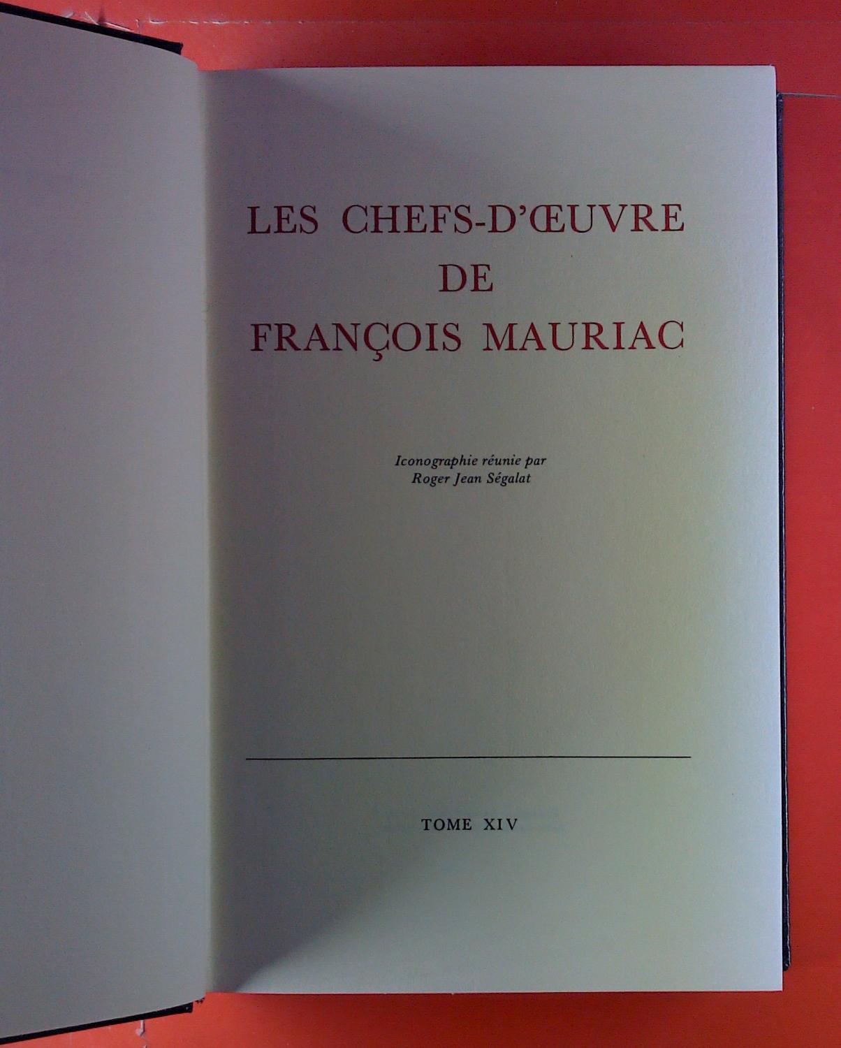 Les Chefs-D`Ceuvre De Francois Mauriac. Tome XIV. De Gaulle. by Roger ...