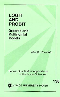 Logit and Probit: Ordered and Multinomial Models (Paperback or Softback) - Kant Borooah, Vani