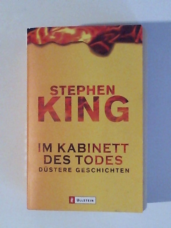 Im Kabinett des Todes: Düstere Geschichten - Stephen, King