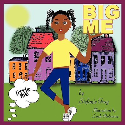 Little Me, Big Me (Paperback or Softback) - Gray, Stefanie