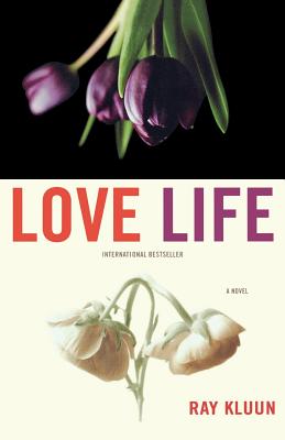 Love Life (Paperback or Softback) - Kluun, Ray