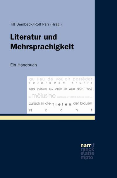 Literatur und Mehrsprachigkeit : Ein Handbuch - Till Dembeck