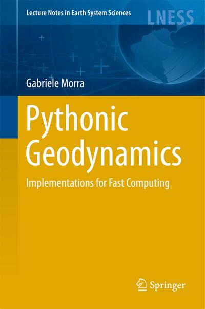 Pythonic Geodynamics : Implementations for Fast Computing - Gabriele Morra
