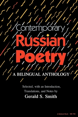 Contemporary Russian Poetry: A Bilingual Anthology (Paperback or Softback) - Smith, Gerald Stanton