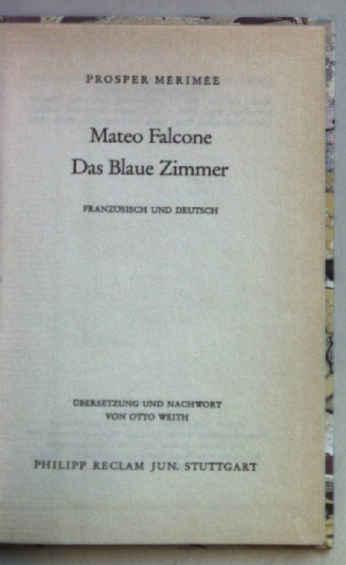 Mateo Falcone/ Das blaue Zimmer (Französisch und Deutsch) Universal-Bibliothek Nr. 9795; - Merimee, Prosper