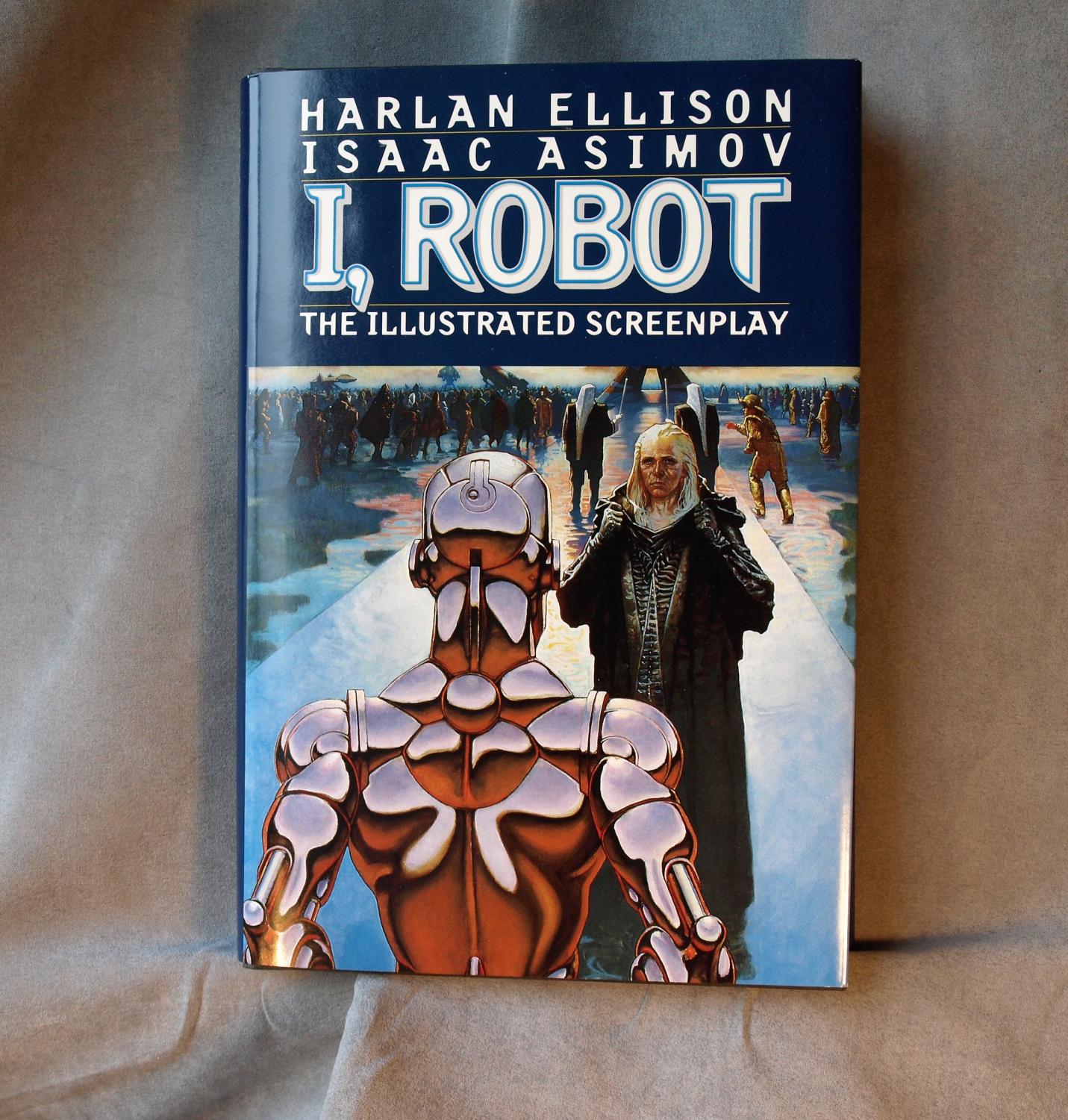 Negende Voorwaarde debat I, Robot: The Illustrated Screenplay by Isaac Asimov; Harlan Ellison: Fine  Soft cover (1994) Book Club Edition | Anthony Clark