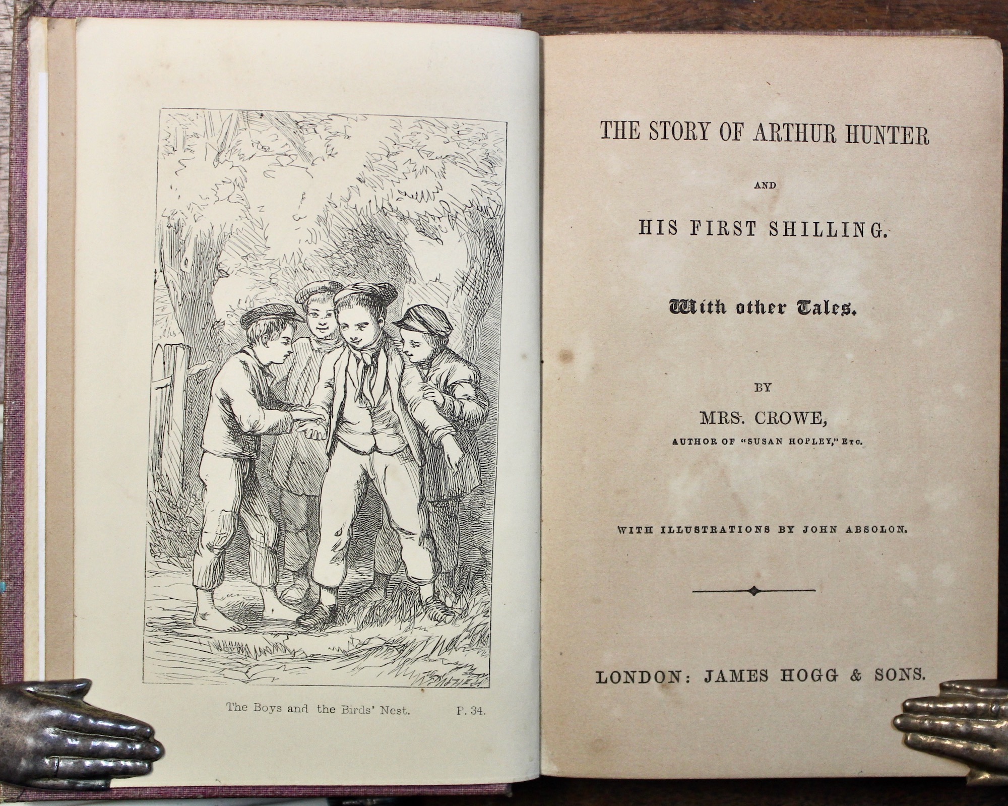 The Story of Arthur Hunter and His First Shilling. With Other Tales. By