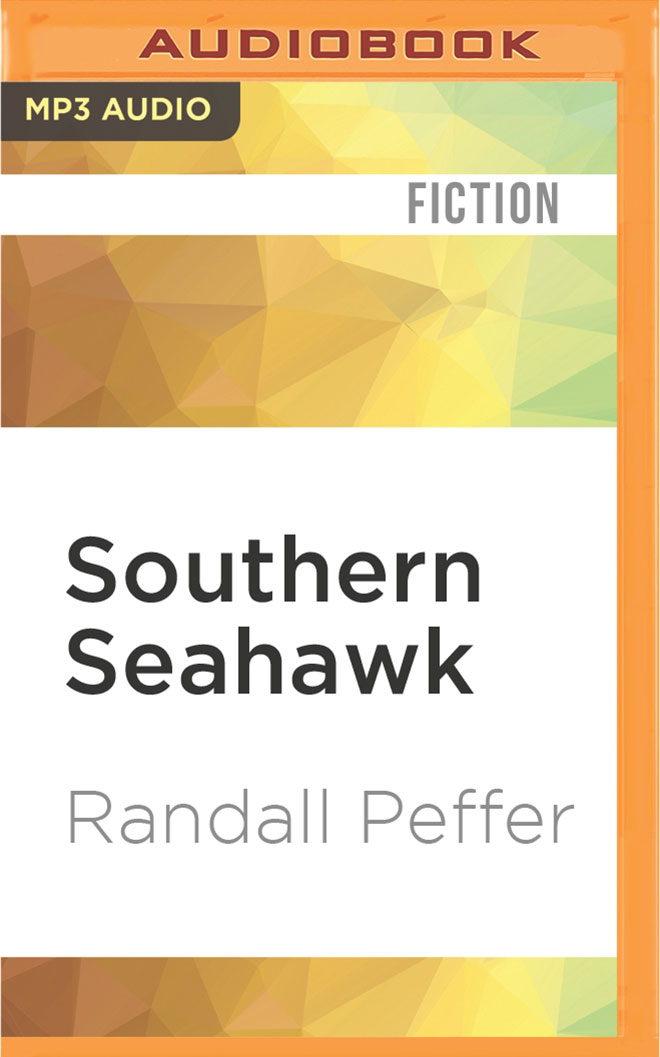 Southern Seahawk (Compact Disc) - Randall Peffer