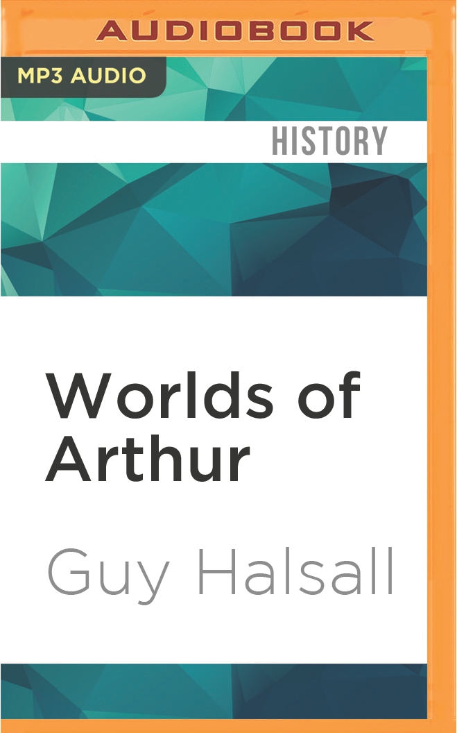 Worlds Of Arthur (Compact Disc) - Guy Halsall