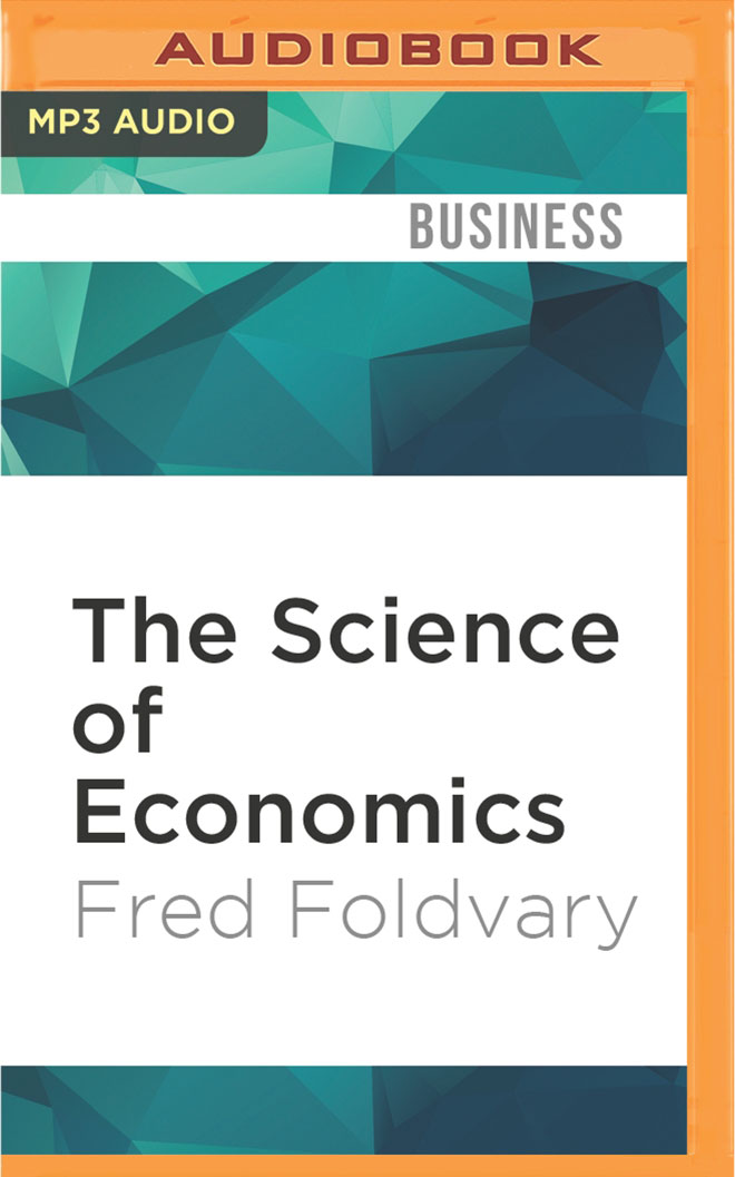 Science Of Economics, The (Compact Disc) - Fred Foldvary