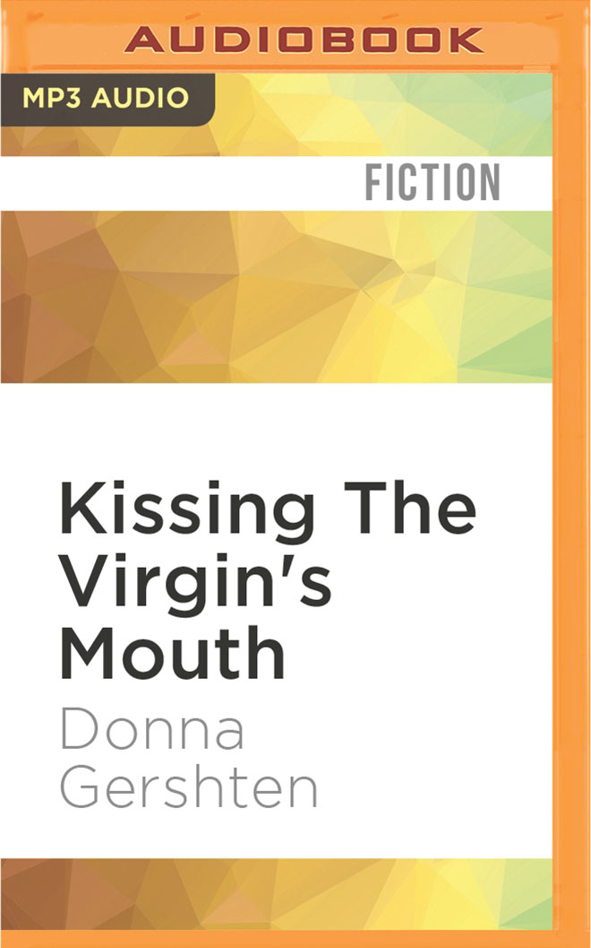 Kissing The Virgin'S Mouth (Compact Disc) - Donna Gershten