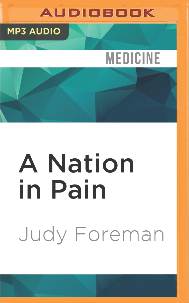 Nation In Pain, A (Compact Disc) - Judy Foreman