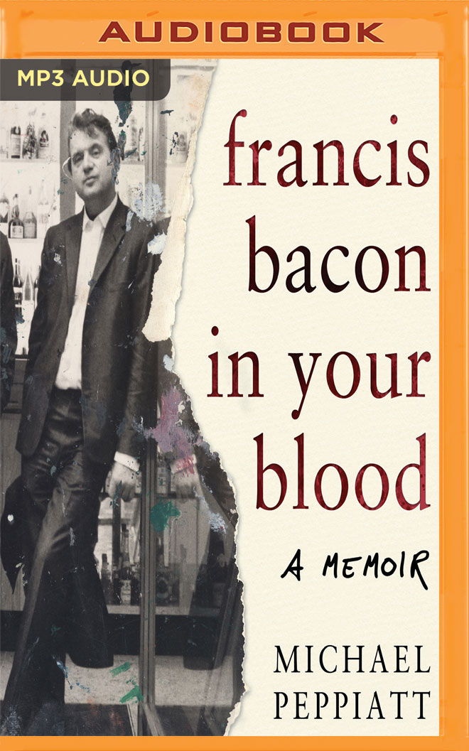 Francis Bacon In Your Blood (Compact Disc) - Michael Peppiatt