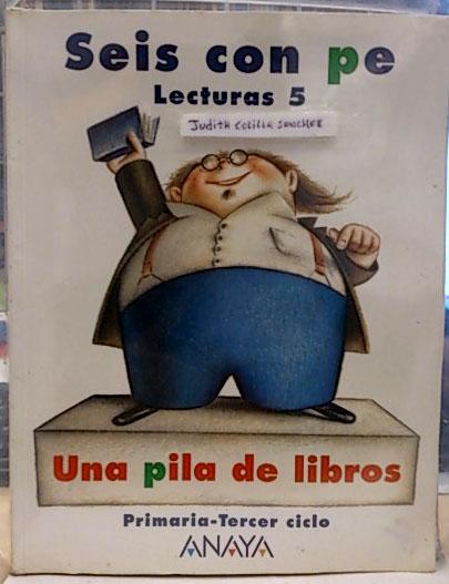 Lecturas, una pila de libros, 5 Educación Primaria - Cano, Carles (1957- )