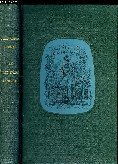 LE CAPITAINE PAMPHILE - DUMAS ALEXANDRE