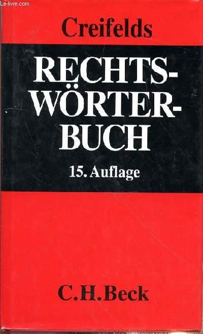 Rechtsworterbuch 15. auflage - CREIFELDS CARL - WEBER KLAUS