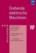 Drehende elektrische Maschinen Erläuterungen zu DIN EN 60034 (VDE 0530). Hrsg.: DKE - M., Doppelbauer