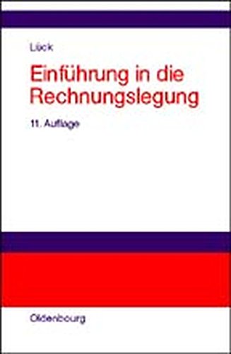 Einführung in die Rechnungslegung. - Wolfgang, Lück