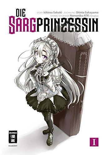 Die Sargprinzessin 01 - Shinta, Sakayama, Sakaki Ichirou und Übers.: Peter Claudia