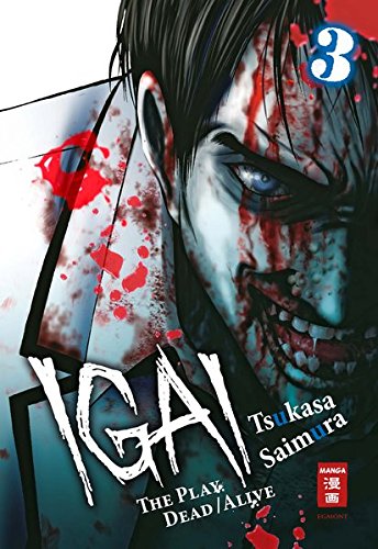 Igai - The Play Dead/Alive 03 - Tsukasa, Saimura