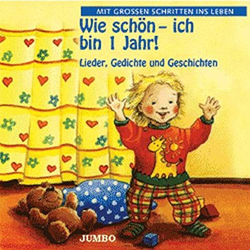 Wie schön - ich bin 1 Jahr, 1 MC. Lieder, Kniereiter u. Fingerspiele