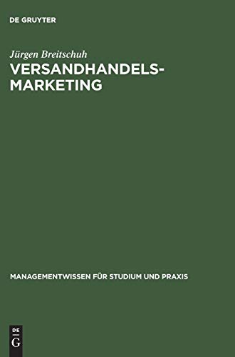 Versandhandelsmarketing Aspekte erfolgreicher Neukundengewinnung - Jürgen, Breitschuh