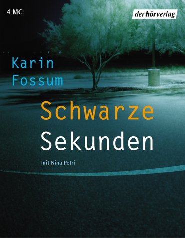 Schwarze Sekunden. 4 Hörcassetten - Karin, Fossum, Petri Nina und Gustavus Frank