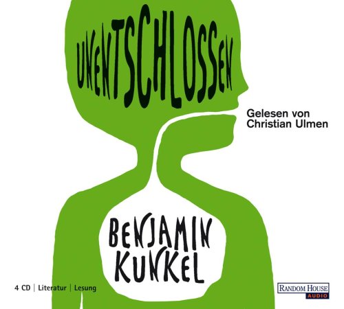 Unentschlossen. Literatur, Lesung; gekürzte Lesung. - Benjamin, Kunkel