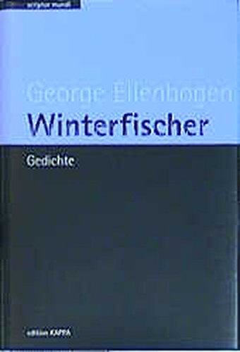 Winterfischer Gedichte - George, Ellenbogen