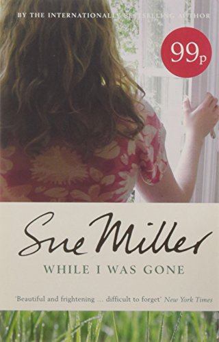 While I Was Gone - Sue, Miller